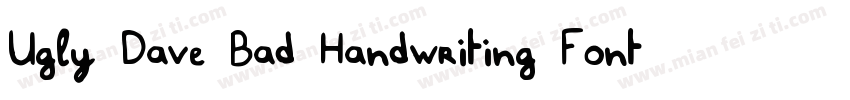 Ugly Dave Bad Handwriting Font字体转换